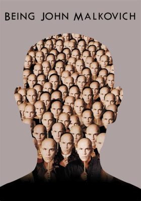 Being John Malkovich –  A Whimsical Journey Through Celebrity Identity and Existentialism!