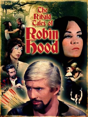  The Adventures of Robin Hood  - อภินิหารโจรป่าลูบ機会และความรักที่ไม่อาจหยุดยั้ง!