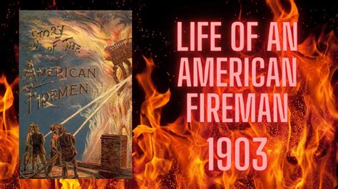  The Life of an American Fireman -  A Pioneering Silent Film with Riveting Action and Early Special Effects!